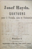 QUATUORS pour 2 violons, Alto et Violoncelle. VIOLINO 1 & 2. En 2 tomes.. Josef Haydn