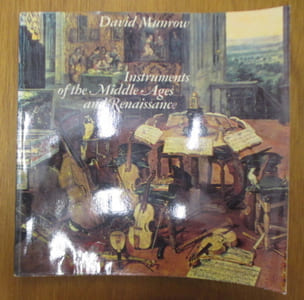 INSTRUMENTS OF THE MIDDLE AGES AND RENAISSANCE