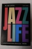 Jazzlife : A Journey for Jazz Across America in 1960. Joachim E.Berendt