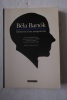 Bela Bartok, éléments d'un autoportrait (bilingue hongrois-français). Bela Bartok