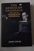 The Genius of Valhalla : The Life of Reginald Goodall. John Lucas