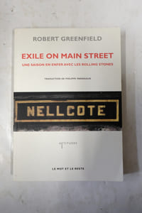 Exile on main street : Une saison en enfer avec les Rolling Stones