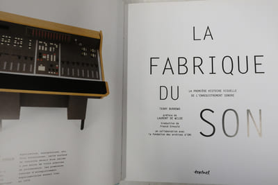 La Fabrique du son - La première histoire visuelle de l'enregistrement sonore