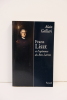 Franz Liszt et l'espérance du Bon Larron
. Alain Galliari 