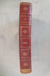 LA NATURE. Revue des Sciences et de leurs applications aux Arts et à l'Industrie. Quatorzième Année 1886. Premier et Second Semestre.