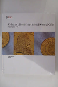 COLLECTION OF SPANISH AN SPANISH COLONIAL COINS. AUCTION 70.