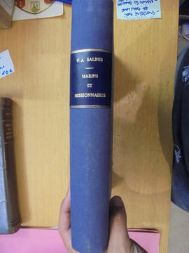 Marins et Missionnaires: Conquete de la Nouvelle-Caledonie 1843 - 1853.. De Salinis, Le P. A.