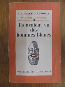 Ils Avaient Vu Des Hommes Blancs