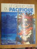 Le grand livre du Pacifique
. DOUSSET ROSELENE - TAILLEMITE ETIENNE
