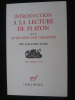 Introduction à la lecture de Platon .
Suivi de
Entretiens sur Descartes .. Alexandre KOYRE .