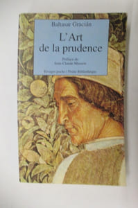 L'ART DE LA PRUDENCE. 