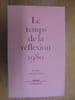 Le temps de la r&eacute;flexion - Num&eacute;ro 1, 1980
. Collectif
