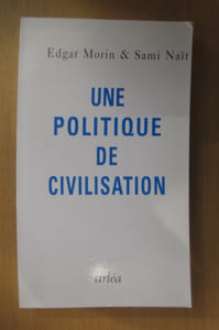 UNE POLITIQUE DE CIVILISATION