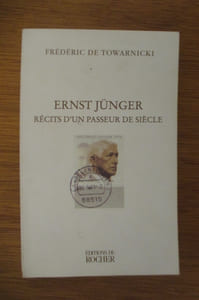 ERNST JÜNGER. Récits d'un passeur de siècle.