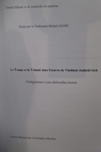 Travail d'étude et de recherche de maîtrise. LE TEMPS ET LA VOLONTE DANS L'OEUVRE DE VLADIMIR JANKELEVITCH. Prolégomènes à une philosophie morale.