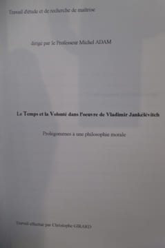 Travail d'étude et de recherche de maîtrise. LE TEMPS ET LA VOLONTE DANS L'OEUVRE DE VLADIMIR JANKELEVITCH. Prolégomènes à une philosophie morale.. ...