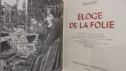ETUDE FAIRE SUR L'EDITION DE 1515 de L'ELOGE DE LA FOLIE. Illustrée et conservée au Musée de Bale. Cette édition accompagne l'édition en Fac-Similé ...