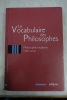 Le vocabulaire des philosophes. Philosophie moderne (XIXe siècle). Coll