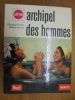 ARCHIPEL DES HOMMES, LE JAPON
. CARTIER RAYMOND, CARONE WALTER
