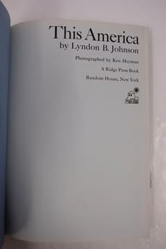 THIS AMERICA: A Portrait of a Nation. JOHNSON, Lyndon B.
