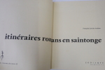 Itinéraires romans en Saintonge. Françoise Leriche-Andrieu