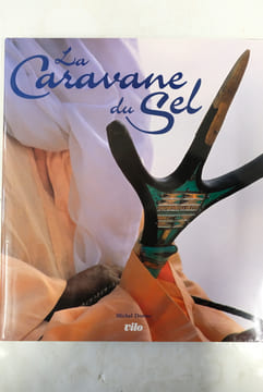 La Caravane du Sel
. Michel Dortes