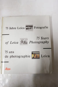 75 ans de photographies Leica; 75 Jahre Leica Fotografie; 75 years of Leica Photography