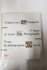 75 ans de photographies Leica; 75 Jahre Leica Fotografie; 75 years of Leica Photography. Verena Frey, Fritz Gruber, Karl Steinorth, Urs Tillmanns