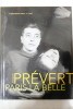 Jacques Pr&eacute;vert, Paris la Belle. N. T. Binh, Eug&eacute;nie Bachelot Pr&eacute;vert