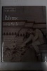 Palerme et la Sicile. Dominique Fernandez; Ferrante Ferranti