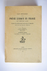 LES ORIGINES DE LA POESIE LYRIQUE EN FRANCE AU MOYEN AGE. 