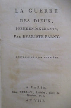 LA GUERRE DES DIEUX. POEMES EN DIX CHANTS.. Evariste Parny
