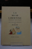 La Muse Libertine. Florilège des poètes satyriques. Orné de qurante aquarelles de DUBOUT. Collectif