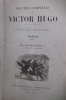 OEUVRES COMPLETES de VICTOR HUGO. Poésie Tome VI. LES CONTEMPLATIONS II. Aujourd'hui - 1843-1856.. Victor Hugo