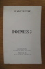 POEMES 3 (avec un envoi de Héléne Jean Castanier) . Jean Cevenne - Héléne Jean Castanier (illustrations) - Jean Charles Lheureux (préface)