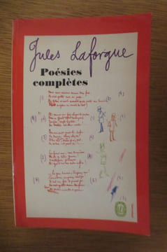 POESIES COMPLETES. Edition augmentée de 66 poèmes inédits.. Jules Laforgue