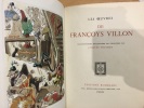 Les oeuvres de Françoys Villon - illustrations originales en couleurs de Jacques Touchet. François Villon