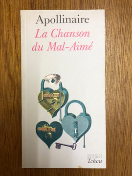 La chanson du Mal-Aimé. Guillaume Apolinaire