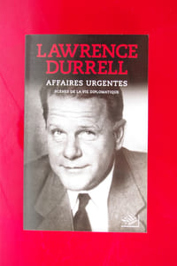 AFFAIRES URGENTES. Scènes de la vie diplomatique.