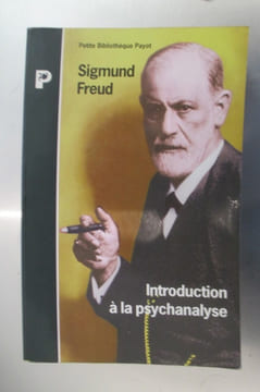 INTRODUCTION A LA PSYCHANALYSE. Sigmund Freud