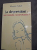 La dépression : une maladie ou une chance ?. Moussa Nabati