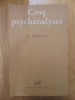 Cinq psychanalyses.. FREUD Sigmund