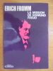La Mission de Sigmund Freud. Fromm, Erich