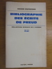 BIBLIOGRAPHIE DES ECRITS DE FREUD EN FRANCAIS, ALLEMAND ET ANGLAIS.. DUFRESNE ROGER