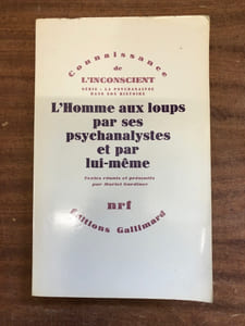 L'homme aux hommes par ses psychanalystes et par lui-même