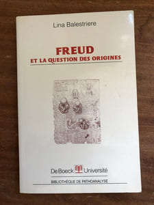 Freud et la question des origines. 