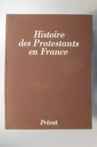 HISTOIRE DES PROTESTANTS DE FRANCE