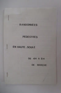 RANDONNEES PEDESTRES EN HAUTE-SOULE de 4H à 8H de MARCHE.