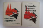 CHRONIQUES BAYONNAISES + NOUVELLES CHRONIQUES BAYONNAISES (avec un envoi de l'auteur).. Léon Herran