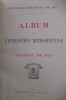 Concours Régional de 1891. ALBUM de L'EXPOSITION RETROSPECTIVE du CHATEAU DE PAU.. 
